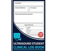 Ultrasound Student Clinical Log Book: Sonography Clinical Rotation Logbook | Clinical Notebook for Ultrasound Students | Pocket-Sized 4x6 Inches