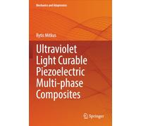 Ultraviolet Light Curable Piezoelectric Multi-phase Composites