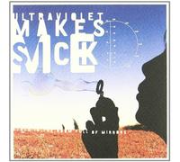 Ultraviolet Makes Me Sick - Stuck in the Room Full of Mirrors