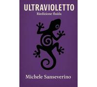 Ultravioletto: Riedizione fluida