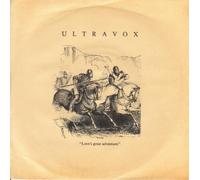 ULTRAVOX - Love's Great Adventure [7 inch]