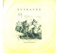 Ultravox - Ultravox - Loves Great Adventure - [7"]