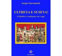 Ultreya e Suseya!