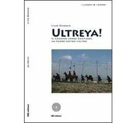 Ultreya! Il cammino verso Santiago, un passo dietro l'altro