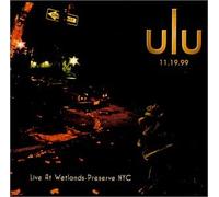 ulu - Live at the Wetlands Preserve NYC