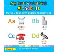 Ulwazi S My First Zulu ( isiZulu ) Alphabets Picture Book wit (Copertina rigida)