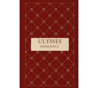 Ulysses: A Journey Through the Mind, the City, and the Soul
