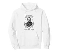 Ulysses S Grant Ci ha permesso di Avere Pace Ritratto Storico Felpa con Cappuccio