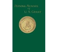 Ulysses S. Grant Personal Memoirs of U. S. Grant (Copertina rigida)