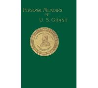 Ulysses S. Grant Personal Memoirs of U. S. Grant (Copertina rigida)