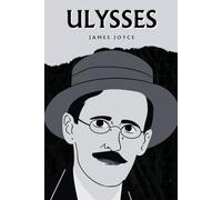 Ulysses: The 1922 Modernist Classic