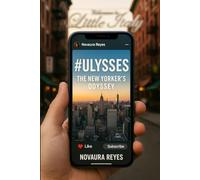 #Ulysses: The New Yorker’s Odyssey