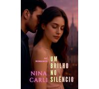 Um Brilho no Silêncio