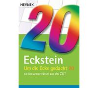 Um die Ecke gedacht 20: 66 Kreuzworträtsel aus der ZEIT: 38561