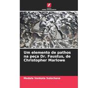 Um elemento de pathos na peça Dr. Faustus, de Christopher Marlowe