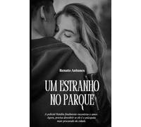 UM ESTRANHO NO PARQUE: Seria ele o mal que chegou a sua cidade?