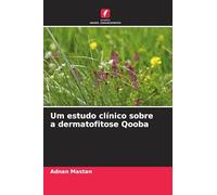 Um estudo clínico sobre a dermatofitose Qooba