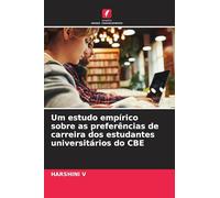 Um estudo empírico sobre as preferências de carreira dos estudantes universitários do CBE