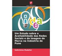 Um Estudo sobre a Aceitabilidade das Redes Sociais e da Imagem de Marca na Indústria de Pune