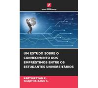 UM ESTUDO SOBRE O CONHECIMENTO DOS EMPRÉSTIMOS ENTRE OS ESTUDANTES UNIVERSITÁRIOS