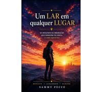 Um lar em qualquer lugar: (10 Desafios da imigração que ninguém te conta, e como superá-los!)