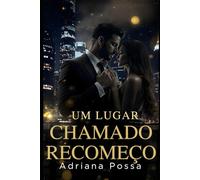 Um lugar chamado recomeço