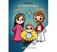 Um Natal Mágico: Livro de Colorir