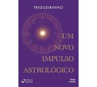 Um novo impulso astrológico