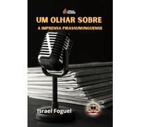 Um Olhar Sobre A Imprensa Pirassununguense