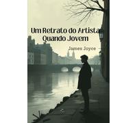 Um Retrato do Artista Quando Jovem