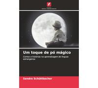Um toque de pó mágico: Contos e histórias na aprendizagem de línguas estrangeiras