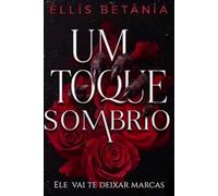 Um toque sombrio