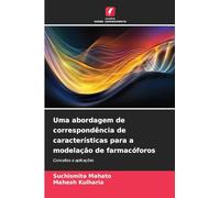 Uma abordagem de correspondência de características para a modelação de farmacóforos: Conceitos e aplicações