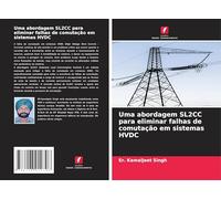 Uma abordagem SL2CC para eliminar falhas de comutação em sistemas HVDC