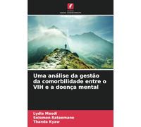 Uma análise da gestão da comorbilidade entre o VIH e a doença mental