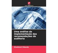 Uma análise da implementação das recomendações de auditoria