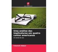 Uma análise das implicaturas em quatro contos americanos: Um estudo de caso