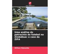 Uma análise do patrocínio do futebol no Zimbábue: o caso da ZIFA