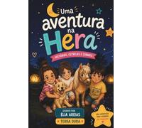 Uma Aventura na Hera: Histórias, Estrelas e Sonhos