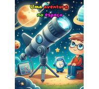 Uma aventura no espaço: Crianças vamos colorir!