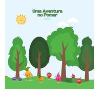 Uma Aventura no Pomar