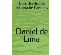 Uma Brevíssima História de Parintins