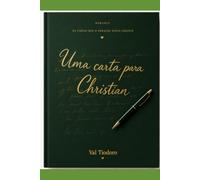 Uma Carta para Christian: Um amor da adolescência