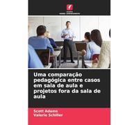 Uma comparação pedagógica entre casos em sala de aula e projetos fora da sala de aula
