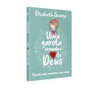 uma garota segundo o coraco de deus elizabeth george cpad