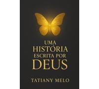 Uma história escrita por Deus