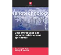 Uma introdução aos nanomateriais e suas aplicações