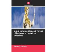 Uma janela para os mitos clássicos e judaico-cristãos