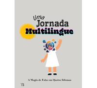 uma jornada multilingue: A magia de falar em quatro idiomas