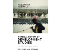 Uma Kothari A Radical History of Development Studies (Copertina rigida)